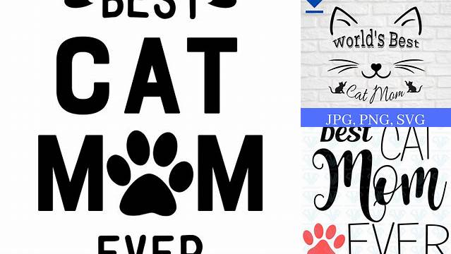 Best Cat Mom Ever Svg Png Digitial Cut File Pet Lover Animal | Etsy